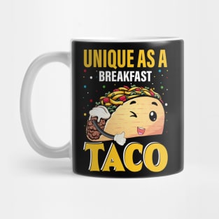 Unique As A Breakfast Taco funny mexican taco day Mug